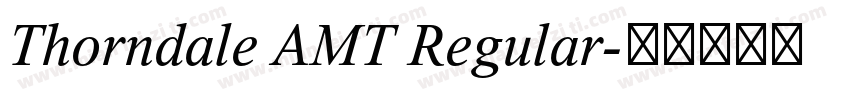 Thorndale AMT Regular字体转换
